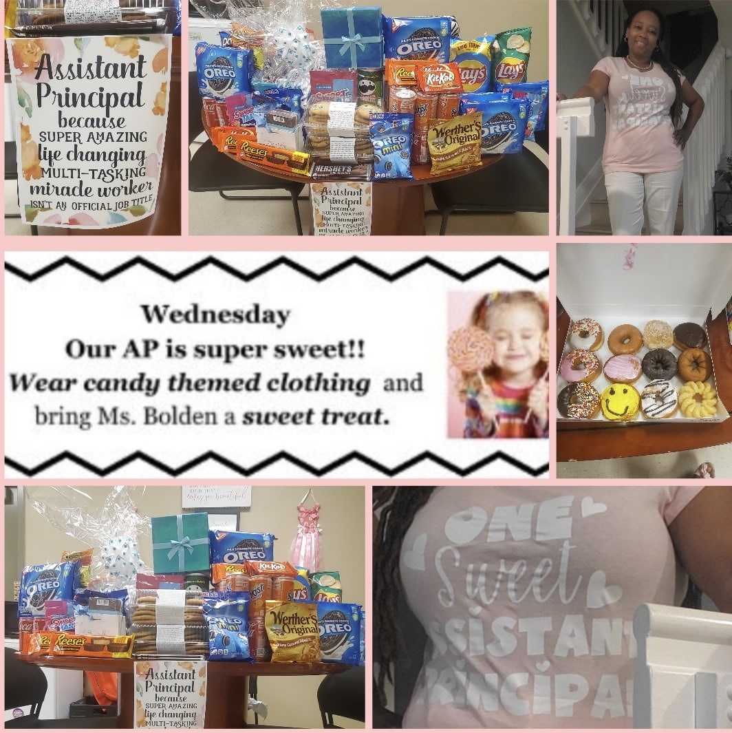Assistant Principals' Week Day 3. The "O" does not disappoint! Today's theme, "Our A.P. is super sweet." It's the shirt &amp; sweet treats for me! ❤️