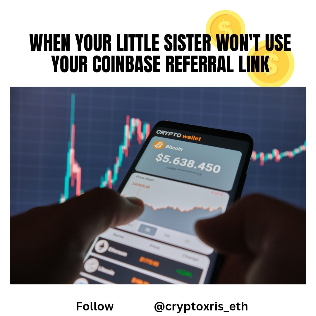 ♥️💰 When your little sister won't use your Coinbase referral link😏
- - - - -
Double Tap ♥️ &amp; share/tag a friend.

Comment Below 👇! 📈

👉Follow us
@CryptoXris_eth 🔥

🔗 Link in bio
.
.
.

#bitcoins #bitcoinnews #eos #chainlink #cryptocurrencymarket #blockchainrevolution