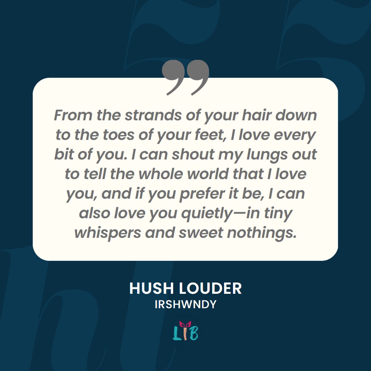 LIBOfficialPage's tweet photo. I can also love you quietly—in tiny whispers and sweet nothings. (Hush Louder, @irshwndy) 

#DocttorneyIsHere #HushLouder #LIBHushLouder https://t.co/zxPCPClejk