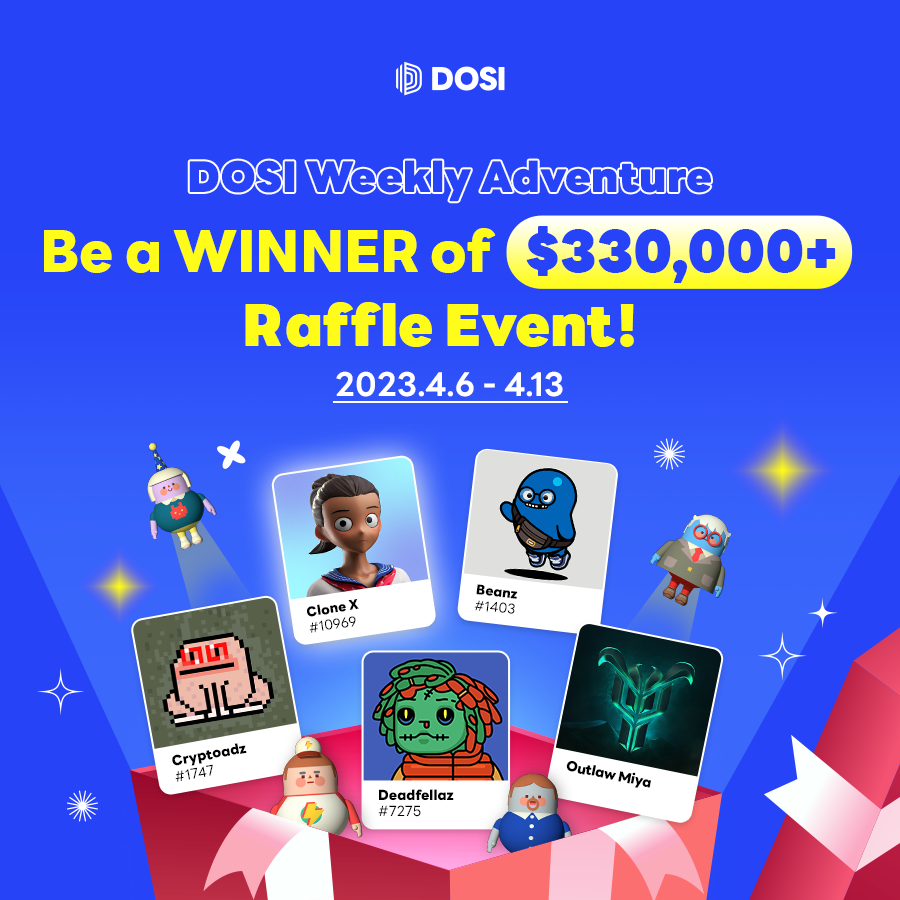 DOSI_official's tweet photo. 🎁DOSI Weekly Adventure OPEN (4.7-4.13)
🔥Be the winner of $330,000+ NFTs this week! 🔥
This week’s lineup 👇
@RTFKT
@cryptoadzNFT
@Deadfellaz
@SunmiyaClub
#beanz
+ 20K Citizens
Go to DOSI Weekly Adventure 🔽 https://t.co/Xw9U9aehD4
#NFTraffle #NFT #NFTGiveaways https://t.co/vMpxSBX3Ii