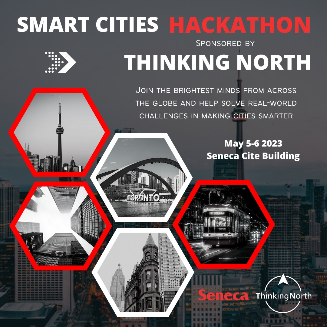 ThinkingNorth's tweet photo. Thinking North is excited to be the major sponsor of the @SenecaCollege @senecahackathon  #SmartCitiesHackathon #2023 https://t.co/wOjzxr18Ba