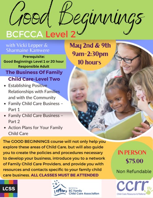 BCFCCA's tweet photo. Upcoming Level 2 Good Beginnings at CCRR Langley. @TerrificKids1 Read for more information: https://t.co/IyTPFR6ELy