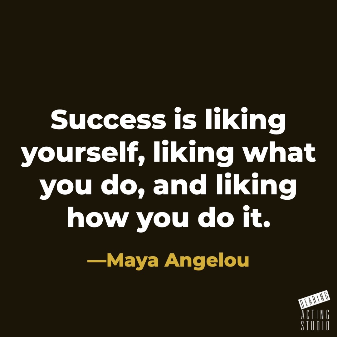 At Dearing Acting Studio we believe success is connected directly to progression. 

Join our community and you'll find out real quick how our acting classes will improve every aspect of your life!