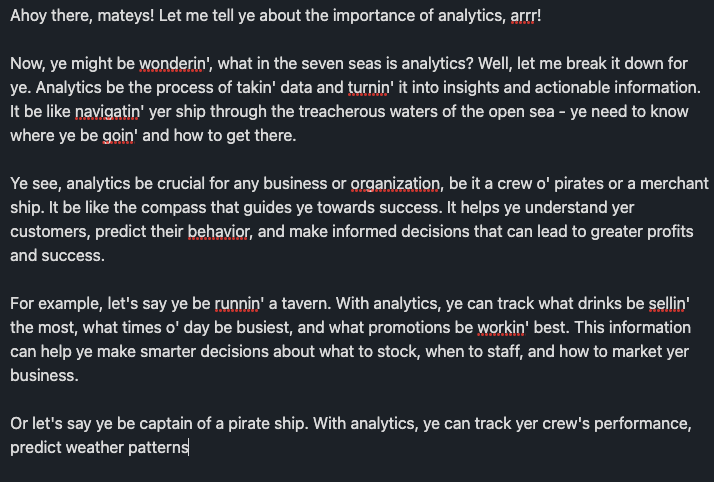 #chatgpt is so much fun on lorem ipsum texts. A bit overkill, I know, but this made my day. 
→ "Write a long text about importance of #analytics explained by a drunken pirate" 🏴‍☠️🍻