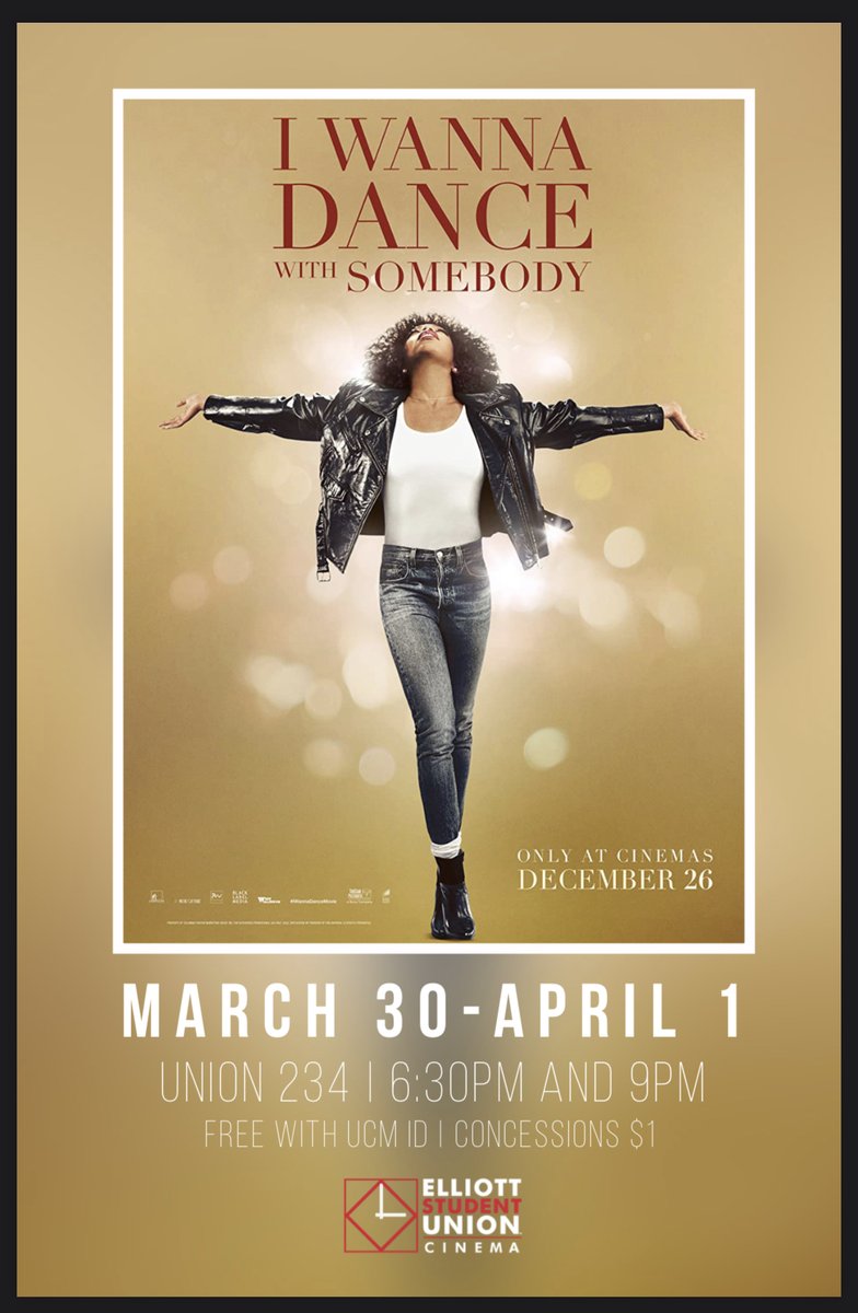 🎥 Playing this Week:
Whitney Houston: I Wanna Dance With Somebody
Thursday, Friday &amp; Saturday - 6:30PM &amp; 9PM in the Union Cinema
🍫 Concessions are $1 🥤
Film admission is FREE with your UCM I.D.
Friends and family are welcome to attend too!
Trailer: ow.ly/jX9l50NuYjK