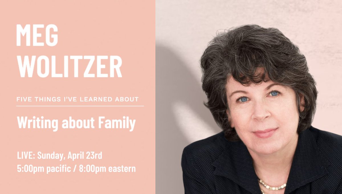 My_Five_Things's tweet photo. LIVE AND ONLINE. TONIGHT: @MegWolitzer shares the Five Things She’s Learned about Writing about Family
View the full video invitation. Learn more: https://t.co/yZeooiWHFU
#myfivethings https://t.co/s7LtfsZodv