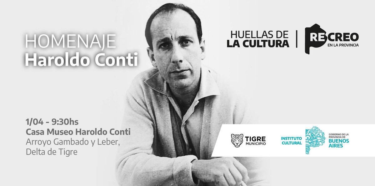 CulturaPBA's tweet photo. ¡Homenajeamos a Haroldo Conti! 🤲

✍️  En el marco de Huellas de la Cultura, el escritor será reconocido en su Casa Museo. 

Muestras, títeres y descubrimiento de placa y escultura.

🎤 Además, música en vivo con Verónica Parodi, Chiqui Ledesma y Pedro Furio.

#HuellasDeLaCultura https://t.co/hOb8h3ROXT