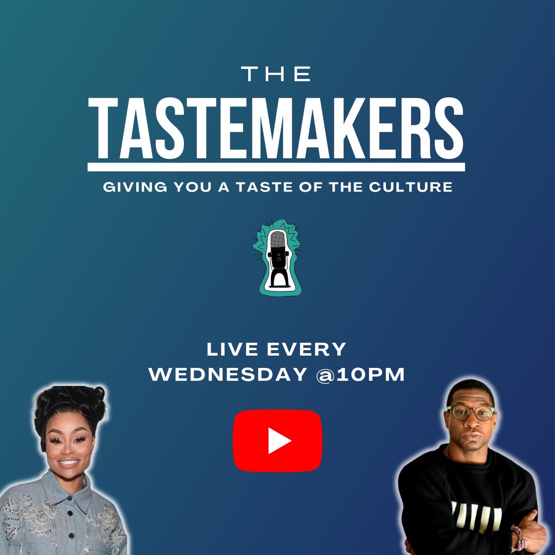 tastemakerspod's tweet photo. Hey Fam! 

Join is on the Tastemakers tonight as we give you a taste of the culture for this week. 

-Are we platforming Blac Chyna too early now that she's professed Christ? 

-Is Jonathan Majors cancelled? 

Pull up to the conversation tonight at 10pm

https://t.co/DiKemmHR76 https://t.co/blskKvxic5