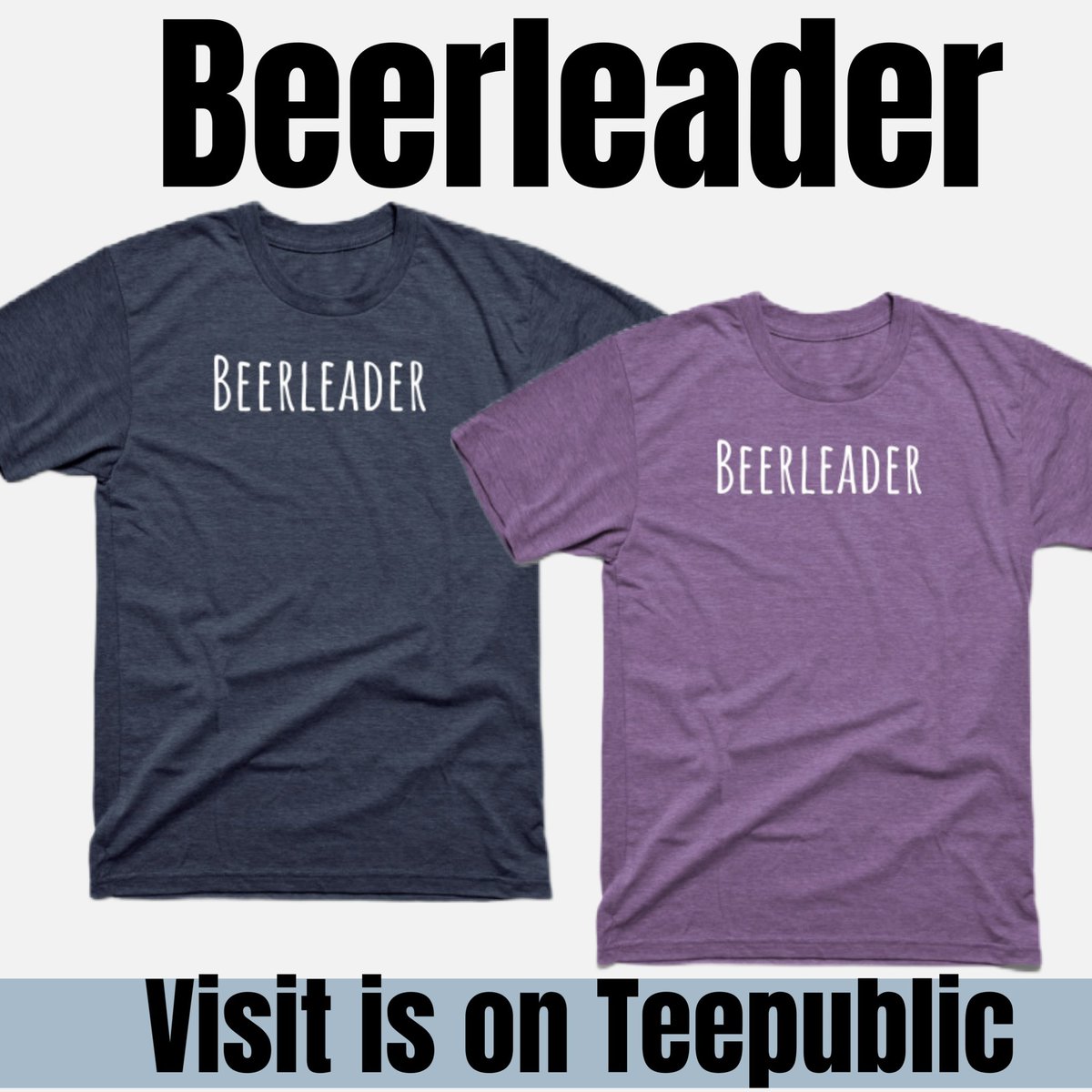 Over 200 designs to choose from. Teepublic link: bit.ly/DBTeez    #beer #beers #beerleader #craftbeer #craftbeers #beergeeks #beernerds #craftbeergeeks #beergirl #beerlover #publife #beerswag #beershirt #beershirts #beerdad #beermeme #beermemes #tshirts #teepublic
