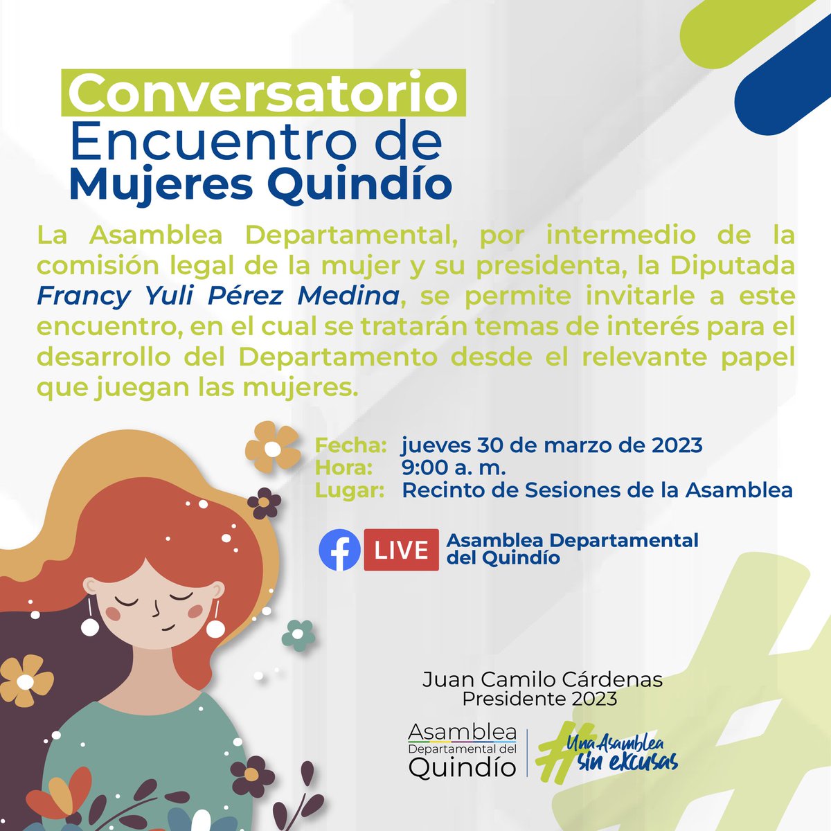 Conversatorio Encuentro de Mujeres Quindío, ¡conéctate y participa! de este espacio creado para la mujer. 

#UnaAsambleaSinExcusas #RetoQuindío