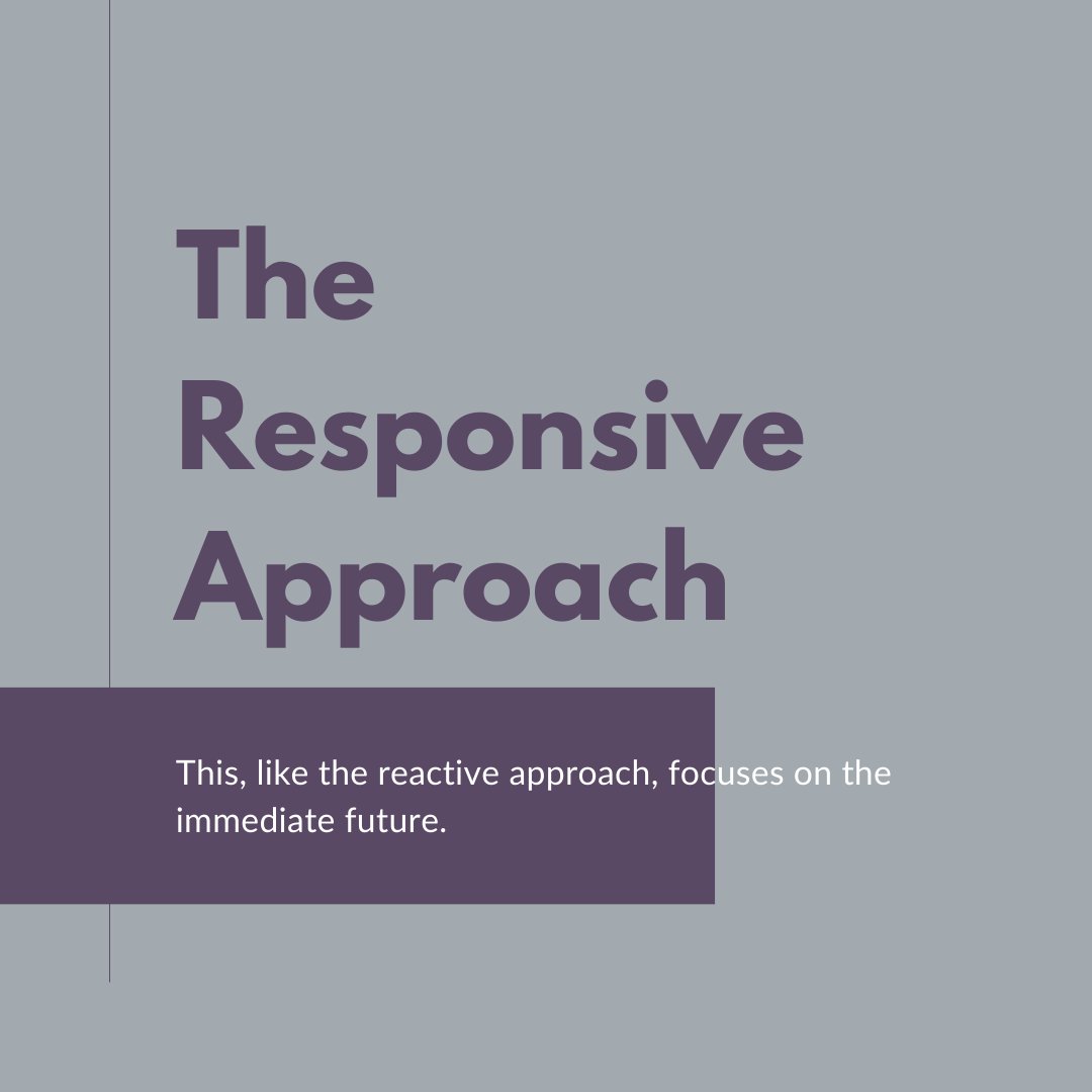 The second approach to the future we consider is the responsive approach. This, like the reactive approach, focuses on the immediate future. The difference is there’s a moment, a pause, after the change stimulus, but before the action. 

#onlinecourse #strategicfuturing https://t.co/XyVpQN2q15