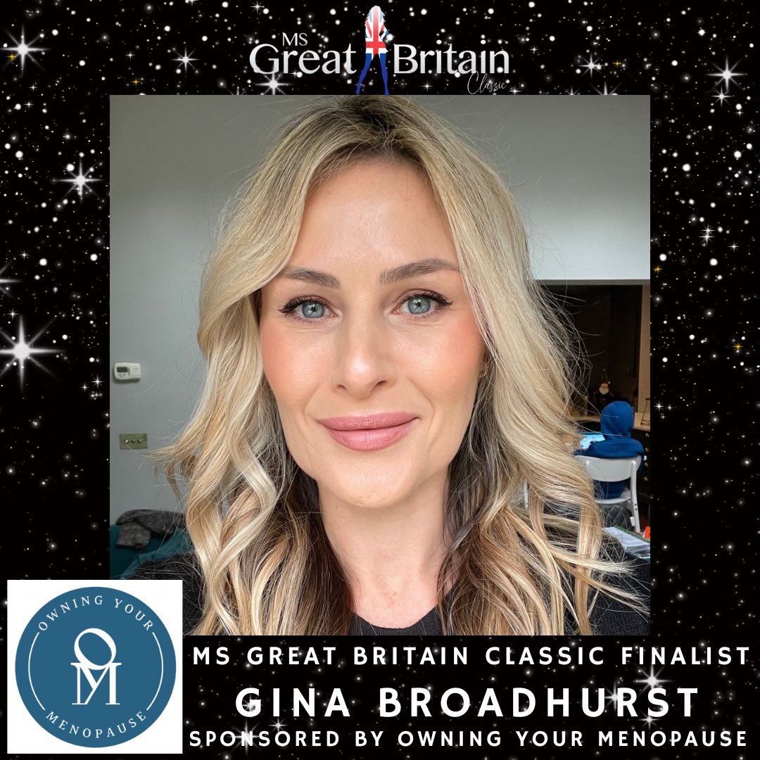 The team at Miss Great Britain are thrilled to announce our next finalist for Ms Great Britain Classic 2023! 

Please welcome, Gina Broadhurst

Huge thank you to Gina’s sponsor: Owning Your Menopause

Apply now - missgreatbritain.co.uk/enter-now/