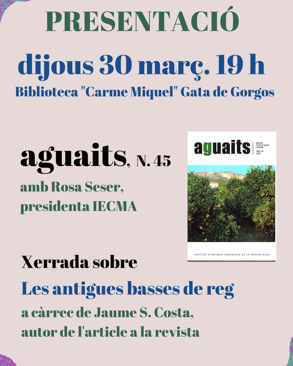 iecmadifusio's tweet photo. Demà dijous, tindrem a #Gatadegorgos una altra presentació de la nostra revista 𝗔𝗴𝘂𝗮𝗶𝘁𝘀, núm.45. A càrrec de la nostra presidenta Rosa Seser, i xerrada de Jaume Costa Caselles sobre 𝙇𝙚𝙨 𝙖𝙣𝙩𝙞𝙜𝙪𝙚𝙨 𝙗𝙖𝙨𝙨𝙚𝙨 𝙙𝙚 𝙧𝙚𝙜. Biblioteca Pública a les 19:00 h. #IECMA https://t.co/WCoWHMzfxL
