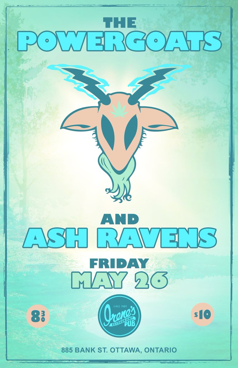 The <a href="/powergoats/">The Powergoats</a> are back at <a href="/irenespub/">Irene's Pub</a>  with special guests <a href="/AshRavensMusic/">Ash Ravens</a> for a night of original bluesy rock to celebrate the vibes of late spring/early summer! Friday, May 26th 8:30pm. Ticket info coming soon!