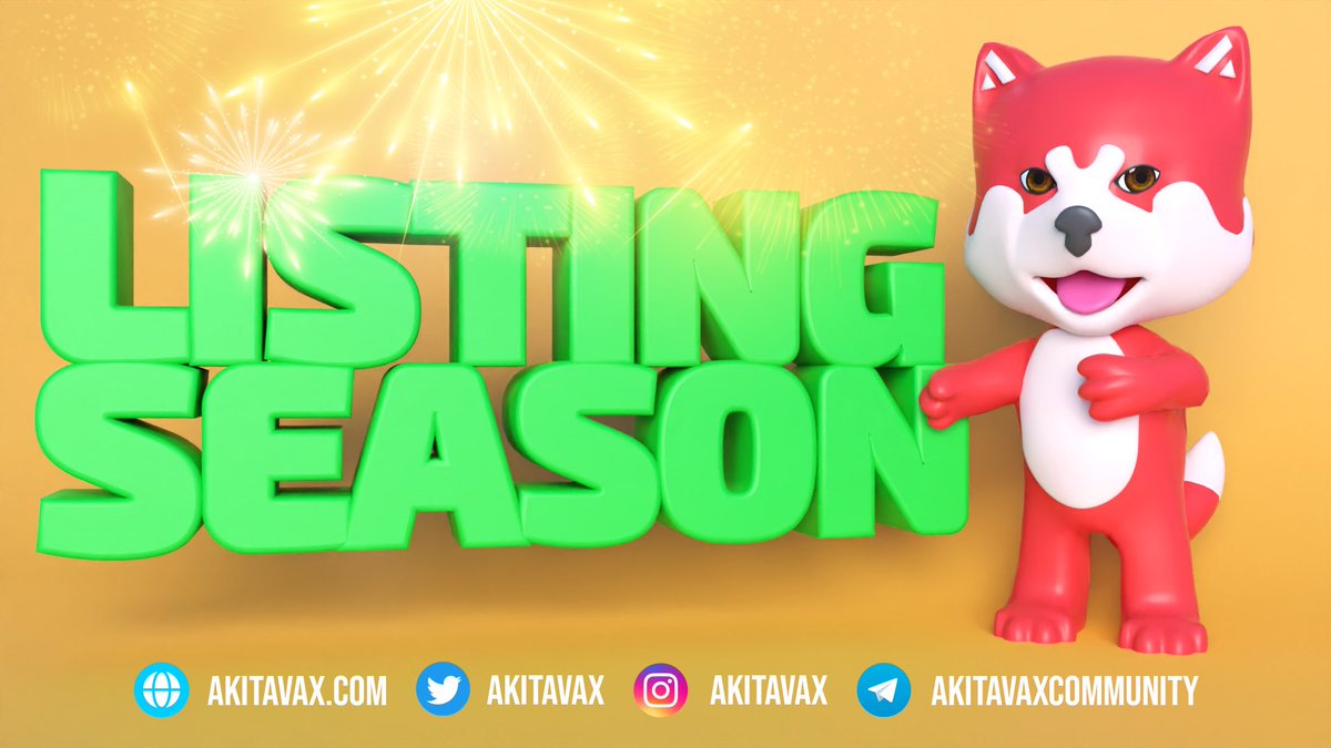 akitavax's tweet photo. Literally #listing season is started!🔥

More #cexlisting announcements are on the way.📯

Stay tuned and wait for big news!👀

#Akitavax #Akitax #ListingSeason #Crypto #CEXs #Avalanche #AvalancheSpace https://t.co/Y4vR2RMOkA