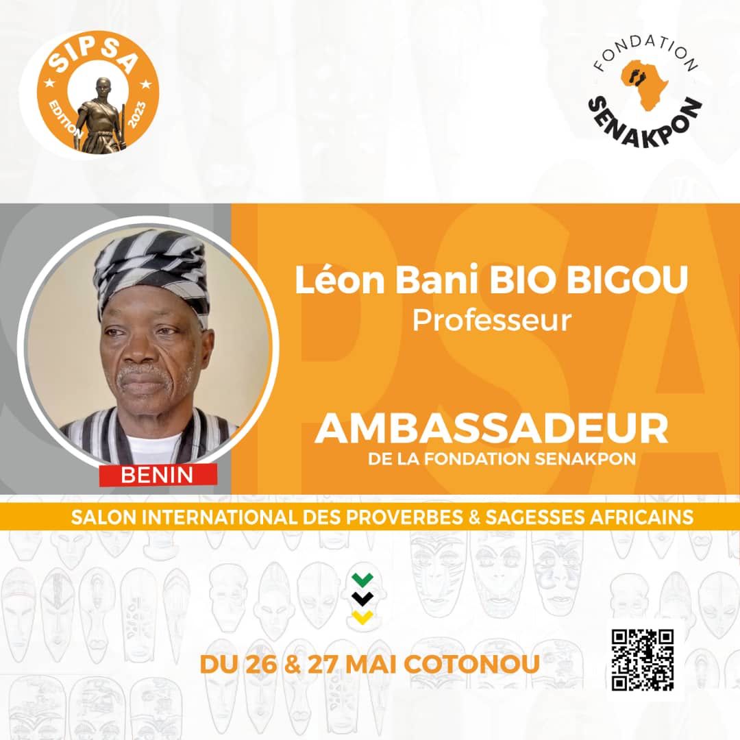 Léon Bani Bio Bigou est Professeur Titulaire de géographie humaine des Universités dans l'espace CAMES à l'Université d'Abomey-Calavi, au Bénin. 

#FondationSENAKPON 
#Leadership 
#Benin 
#Africa 
#SIPSA2023 
#Proverbes 
#Ambassadeur