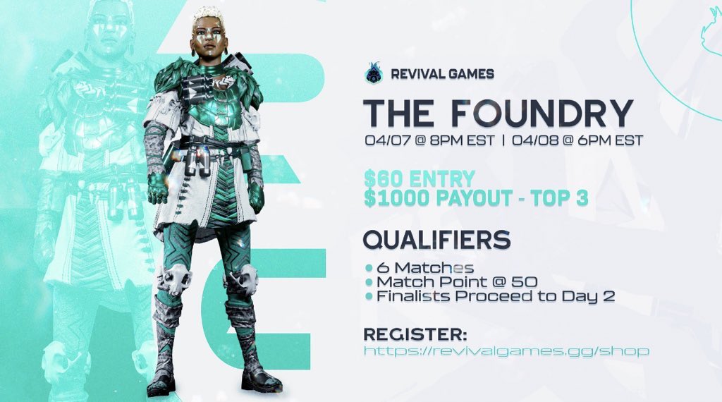 revivalgamesgg's tweet image. Apex Legends Tournament THE FOUNDRY Announcement! 
$60 Entry Fee
$1,000 Payout to Top3
Day 1: 4/7 8PM EST - Day 2 4/8 6PM EST
QUALS: 6 Matches, MP 50, Finalists proceed to Day 2 🔥 
👉Registration: revivalgames.gg/shop