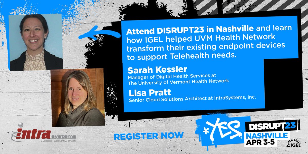 Join <a href="/Intra_Access/">IntraSystems, LLC</a> at <a href="/IGEL_Technology/">IGEL</a> DISRUPT23 and learn how IGEL and IntraSystems helped UVM Health Network transform their existing endpoint devices to support telehealth needs. #DISRUPT23 #EUC