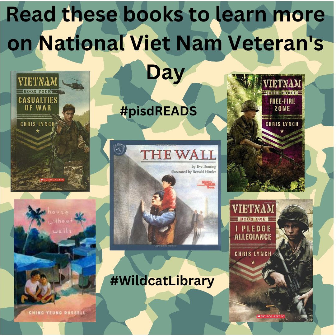 LibraryWildcats's tweet photo. Read to learn more about the cost of the Viet Nam War on all involved in honor of National Viet Nam Veteran's Day. You can find these and more in your Wildcat Library. #NationalVietNamVeteransDay #BooksTeachEmpathy #pisdreads #WildcatLibrary #schoollibraries #schoollibrarians https://t.co/Mnw80DqVh8