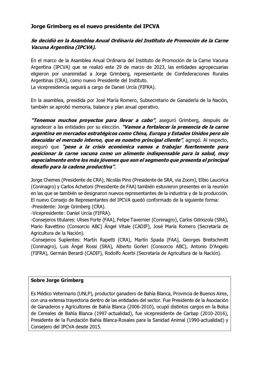 Jorge Grimberg es el nuevo presidente del IPCVA
Se decidió hoy en la Asamblea Anual Ordinaria del Instituto de Promoción de la Carne Vacuna Argentina (IPCVA).