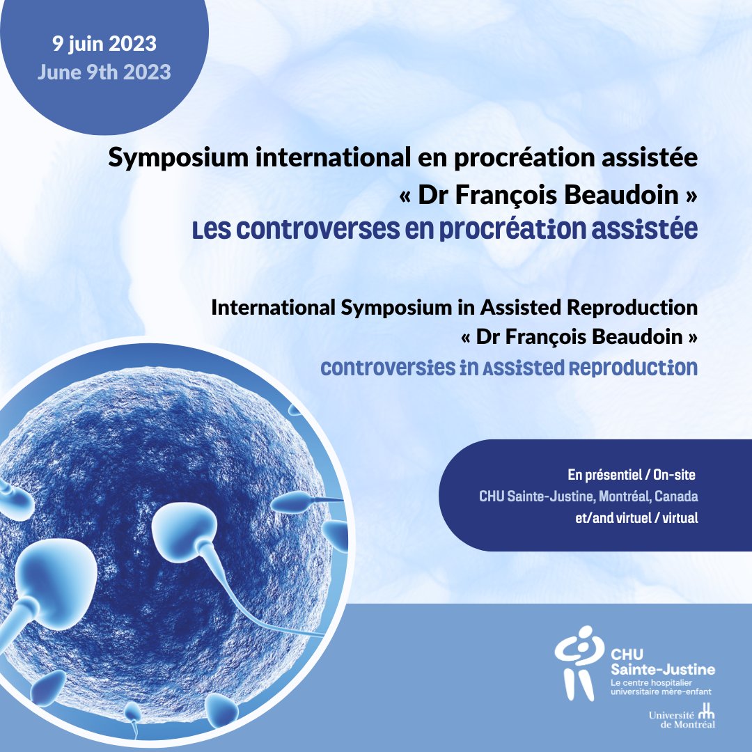 CongresCHUSJ's tweet photo. Médecins, infirmiers.ères et autres professionnels.elles de la santé 📢

Le Symposium international en procréation assistée « Dr François Beaudoin » aura lieu le 9 juin prochain en présentiel au CHU Sainte-Justine et en virtuel. 

👉https://t.co/NWUtpPycdk https://t.co/OxeKamEO4o
