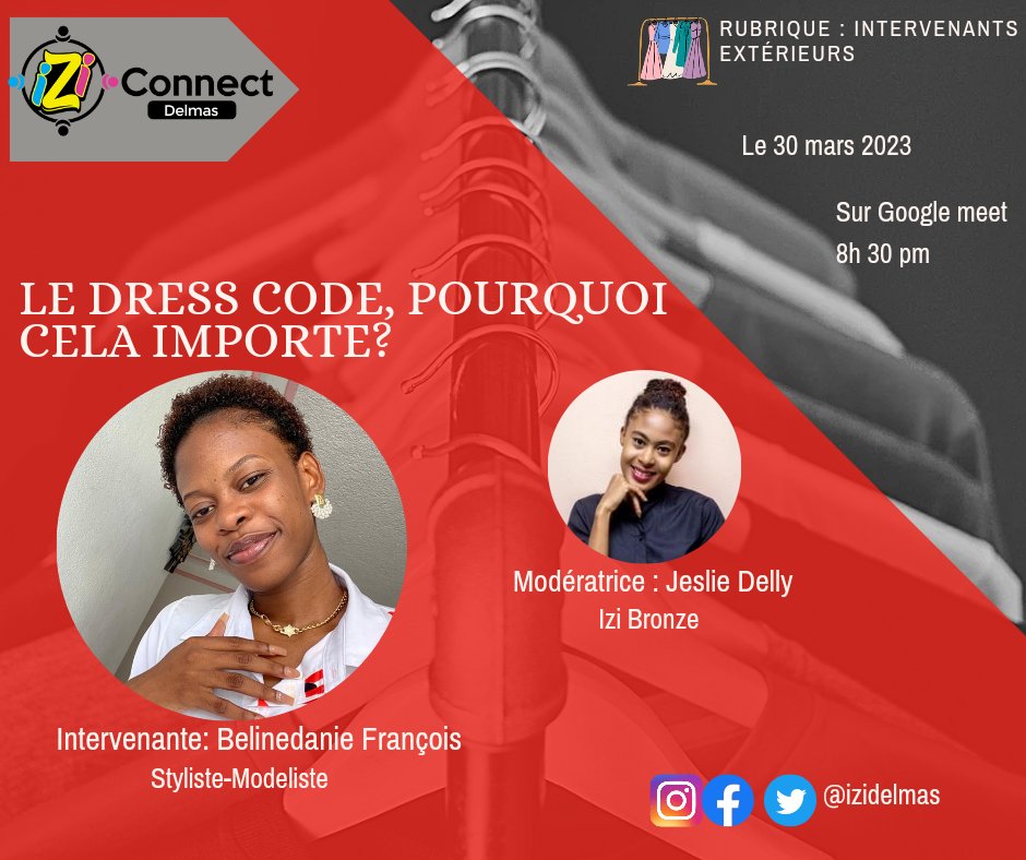 DelmasIziC75550's tweet photo. 👋
💡Dans notre rubrique intitulée *Intervenants extérieurs*,nous recevrons *Madame Belinedanie François*, une Styliste et Modeliste sur un thème très pertinent :Le dress code,pourquoi cela importe? Prenez part avec nous 🤩.
#TWCAM #IZIDELMAS #IZICONNECT #DRESSCODE
#COMMUNAUTÉ https://t.co/2o0QdziklU