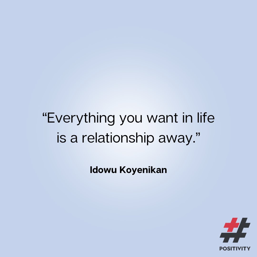 “Everything you want in life is a relationship away.” ― Idowu Koyenikan

#positivity #joy #purpose #IdowuKoyenikan