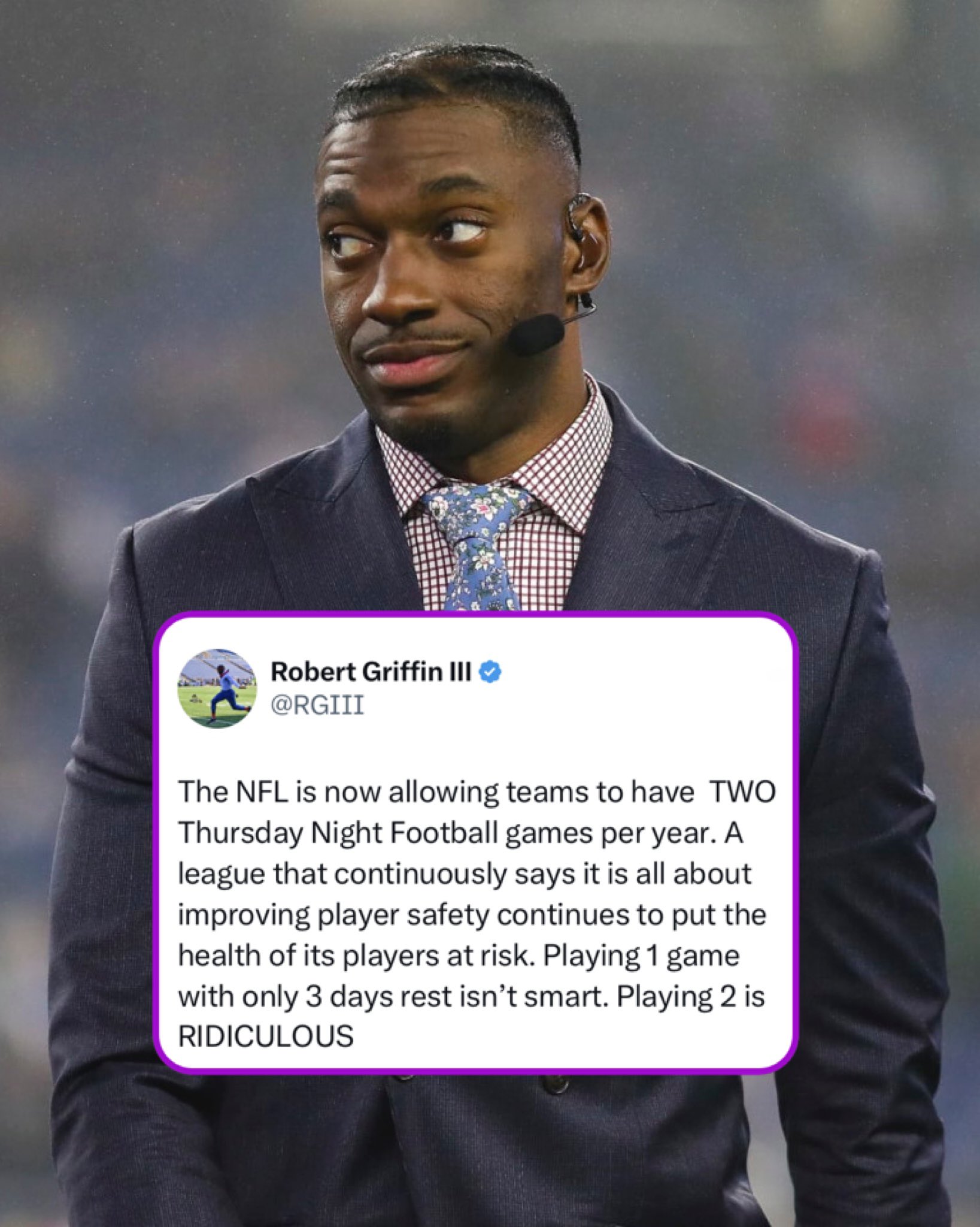 RG3] The NFL is now allowing teams to have TWO Thursday Night Football  games per year. A league that continuously says it is all about improving  player safety continues to put the