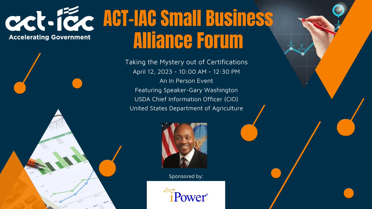 iPowerLLC's tweet photo. Meet two federal CIOs in-person on April 12 as USDA CIO Gary Washington joins USPTO CIO Jamie Holcombe on stage along with experts from iPower as the ACT-IAC Small Business Alliance “Takes the Mystery Out of Certifications.”  https://t.co/pcw7cTOQmR https://t.co/Ip6gvxbW3r