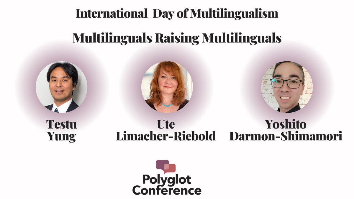 polyglot_confer's tweet photo. A huge thank you to Tetsu, Ute &amp; Yoshito for celebrating #MultilingualDay with us by presenting on Multilinguals Raising Multilinguals!

#AllLanguagesCount
#MultilingalIsNormal

https://t.co/uOPwaoh9WO https://t.co/5z7FIVI9tU