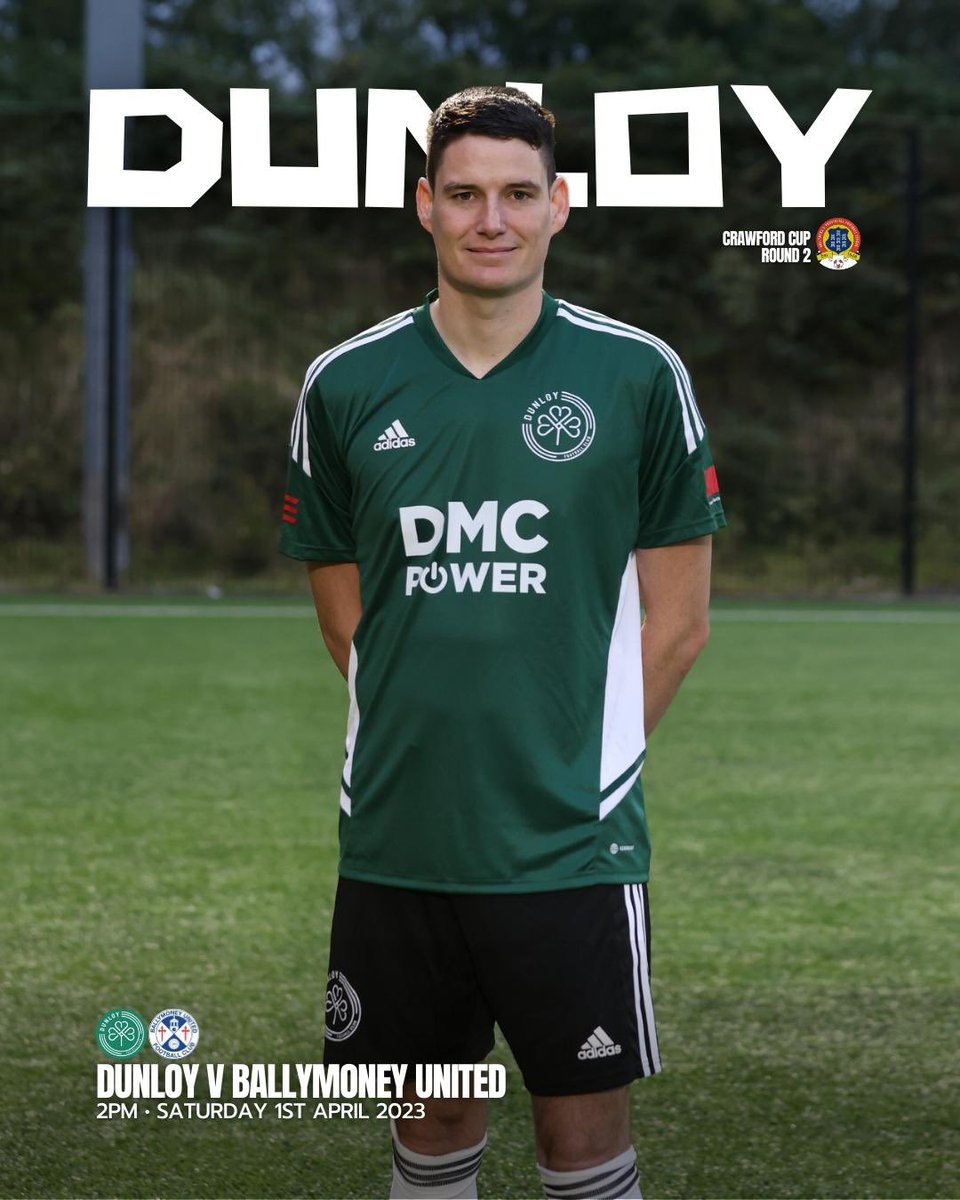 ☘️ 𝗡𝗲𝘅𝘁 𝗨𝗽!

This Saturday we’re back at McCamphill Park for round 2 of the Crawford Cup.

🤝 𝘚𝘱𝘰𝘯𝘴𝘰𝘳𝘦𝘥 𝘉𝘺: 𝘿𝙈𝘾 𝙋𝙊𝙒𝙀𝙍 • 𝙁𝙄𝙍𝙀-𝙋𝙍𝙊𝙏𝙀𝘾 • 𝙋𝙍𝙀𝙈𝙄𝙀𝙍 𝙀𝙇𝙀𝘾𝙏𝙍𝙄𝘾𝙎 • 𝙎 𝘿𝙊𝙊𝙀𝙔&amp;𝘾𝙊

#DunloyFC #Dunloy #Football #Fixtures