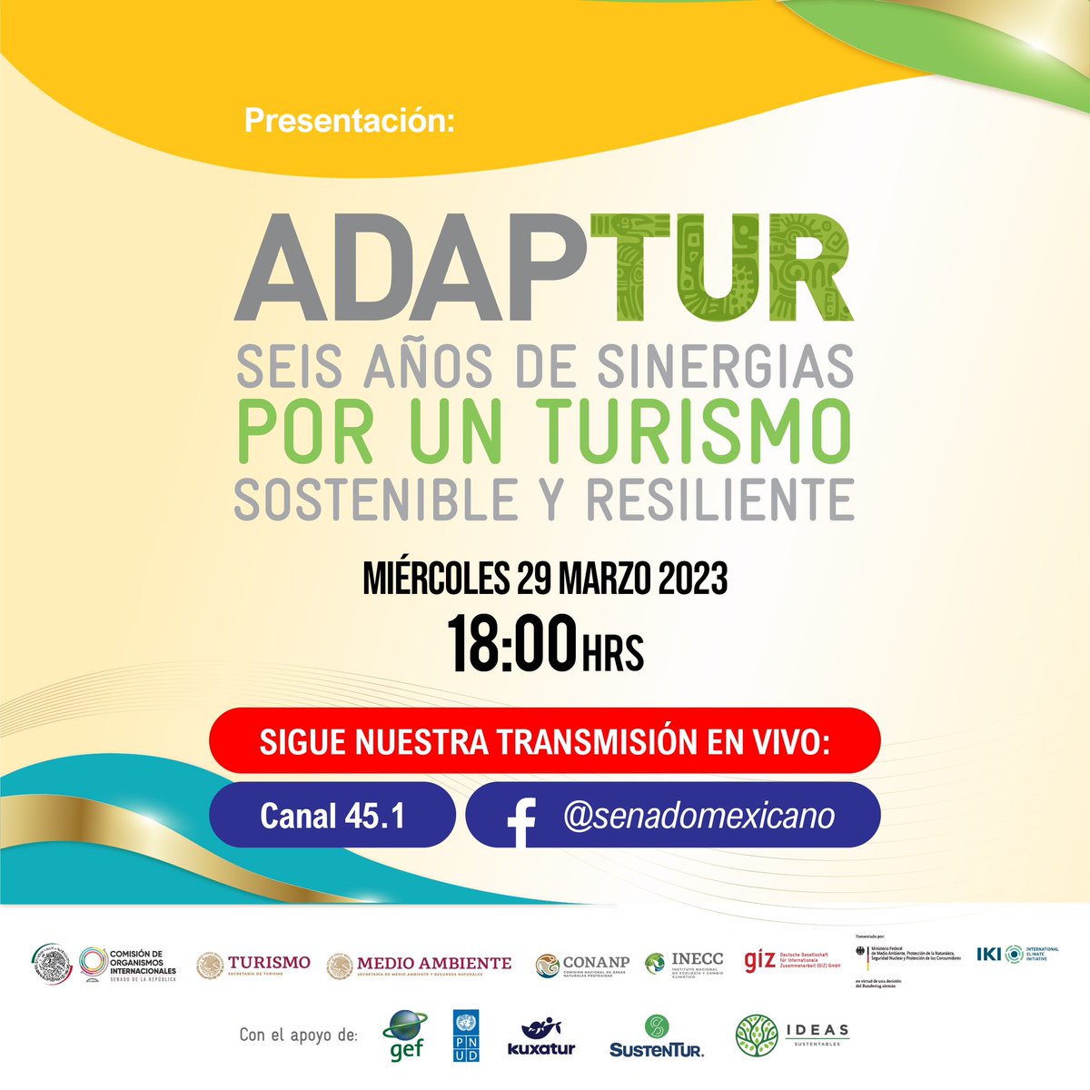 nancydelasa's tweet photo. Hoy a las 6 de la tarde les invito a seguir la inauguración del evento de Alto Nivel sobre Turismo Sostenible y Resiliente #ADAPTUR
Invita la Comisión de Organismos Internacionales del @senadexicano.
@GIZMexico @Alemaniexi, @SECTUR_mx https://t.co/SXCgd7tIeR