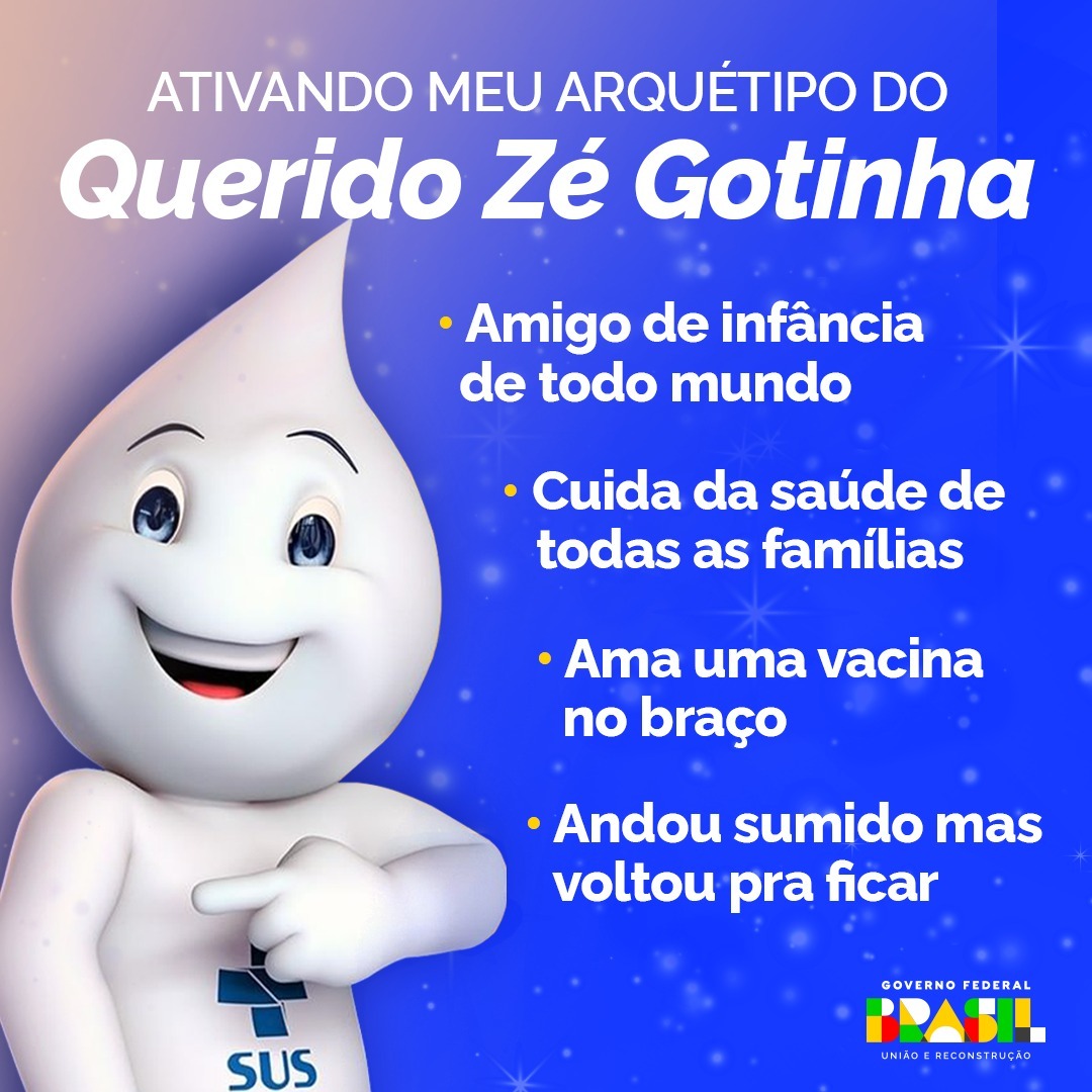 Ministério da Saúde on Twitter: "Bora ativar o arquétipo do Zé Gotinha ...