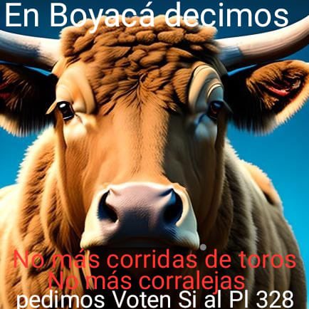 #SíAl328 el proyecto de ley  que busca prohibir progresivamente las corridas de toros, corralejas, novilladas, tientas, becerradas y el rejoneo, actividades crueles en donde se maltratan y mueren cruelmente los animales e incluso las personas  #NiCorridasNiCorralejas