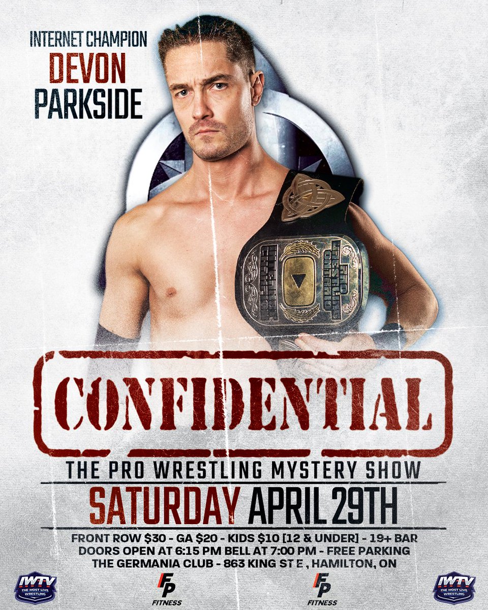 ProWrestlingOnt's tweet photo. 🚨#ANNOUNCEMENT🚨

#DevonParkside will be defending his #InternetChampionship April 29th at #CONFIDENTIAL!

Front Row Tickets Are Moving Fast

Front Row $30
GA Floor &amp; Balcony $20
Kids GA [12 &amp; Under] $10

Tickets Available via
https://t.co/XklKwFZOIv https://t.co/jbl4TlcO4B