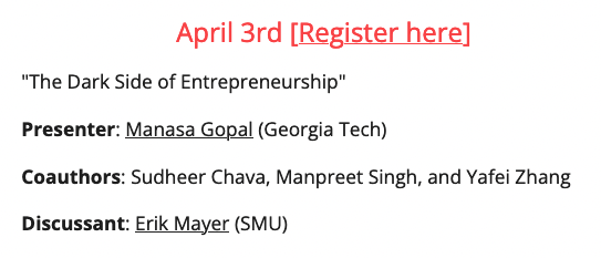 📢 Our next WEFI seminar is this Monday, April 3rd. Manasa Gopal (<a href="/GATechScheller/">Georgia Tech Scheller College of Business</a>) presents "The Dark Side of Entrepreneurship" joint w/ Sudheer Chava, Manpreet Singh and Yafei Zhang (all <a href="/GATechScheller/">Georgia Tech Scheller College of Business</a>). 
Erik Mayer (<a href="/SMUCox/">SMU Cox School of Business</a>) discusses. 
Register here:  bit.ly/wefi2023