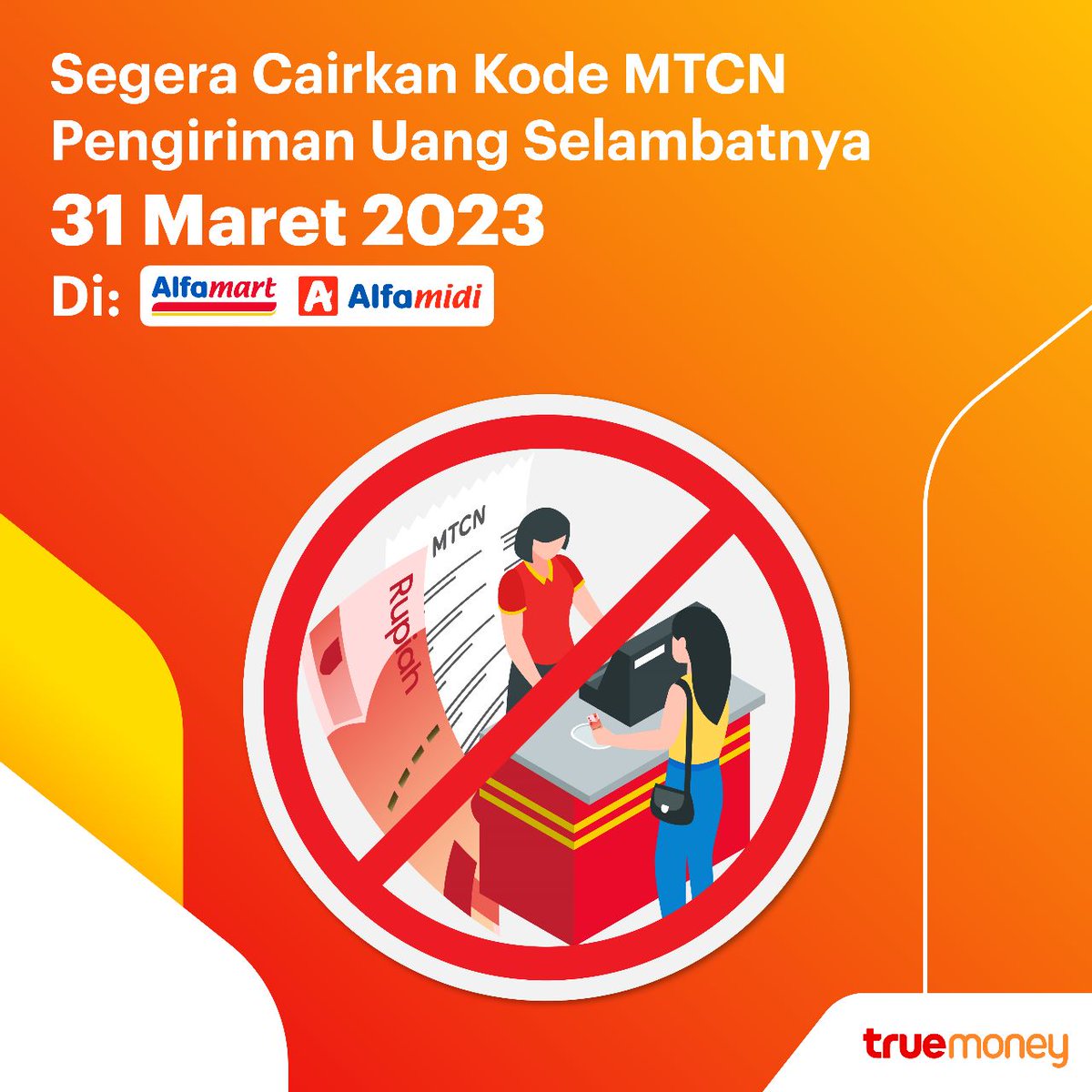 Hai #TrueFriends!
Untuk pelanggan yang sudah melakukan pengiriman uang dan masih memiliki kode MTCN yang belum dicairkan oleh penerima, mohon segera lakukan pencairan uangnya di Alfamart &amp; Alfamidi paling lambat tanggal 31 Maret 2023.
cek : truemoney.co.id/berita/segera-…