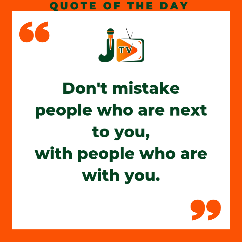 Good Morning! Quote of the day!
#JalangoTV