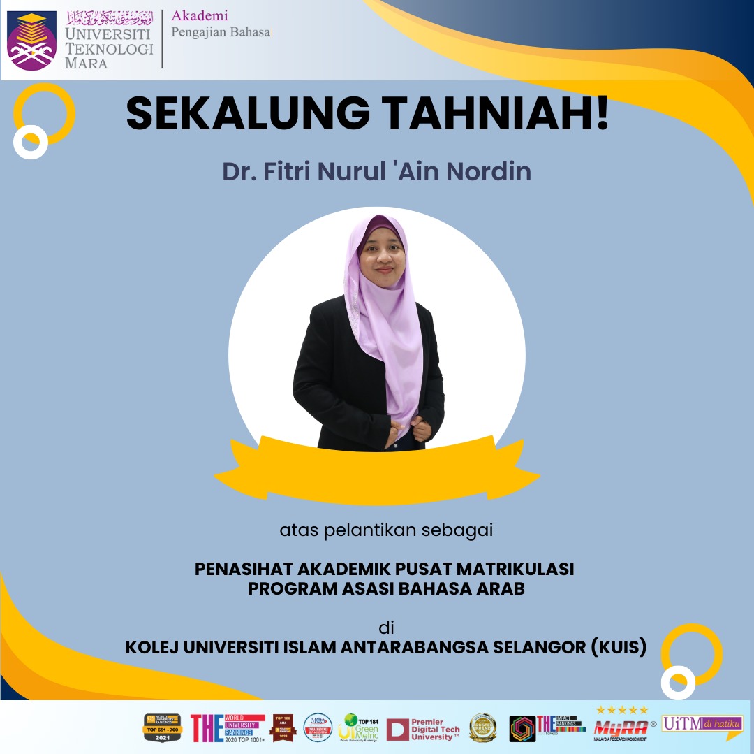 Tahniah DR. FITRI NURUL ‘AIN NORDIN atas pelantikan sebagai Penasihat Akademik Pusat Matrikulasi bagi Program Asasi Bahasa Arab di Kolej Universiti Islam Antarabangsa Selangor (KUIS). Tempoh lantikan ini adalah selama 2 tahun bermula 24 Julai 2023 sehingga 23 Julai 2025.
🌟🌟🌟