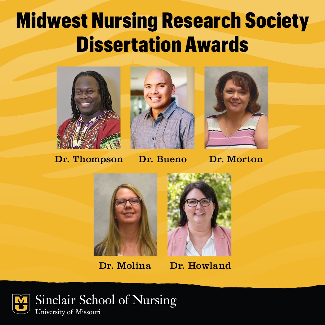 MizzouNursing's tweet photo. SSON has 5 people receiving Dissertation Awards from @MidwestNursing! #MNRS2023 
⭐️Dr. Thompson: Gerontological Nursing Science
⭐️Dr. Bueno: Family Health
⭐️Dr. Morton: Perinatal, Sexual &amp; Reproductive Health
⭐️Dr. Molina: Health of Diverse Populations
⭐️Dr. Howland: Self-Care https://t.co/mUqqnLq3HF