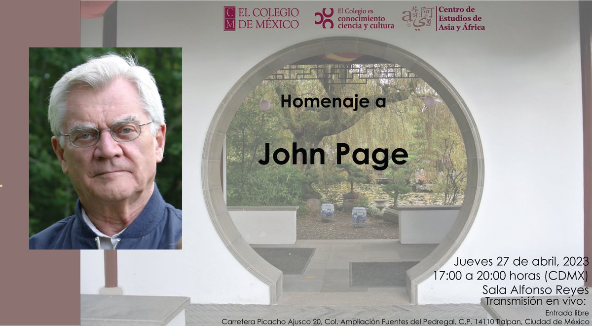 CEAAColmex's tweet photo. #CEAAInvita al Homenaje a John Page
El jueves 27 de abril de 2023
17:00 a 20:00 hrs (Hora de la CDMX)
Sala Alfonso Reyes de @elcolmex
Entrada libre
#JohnPage https://t.co/xVyFZBQBbw