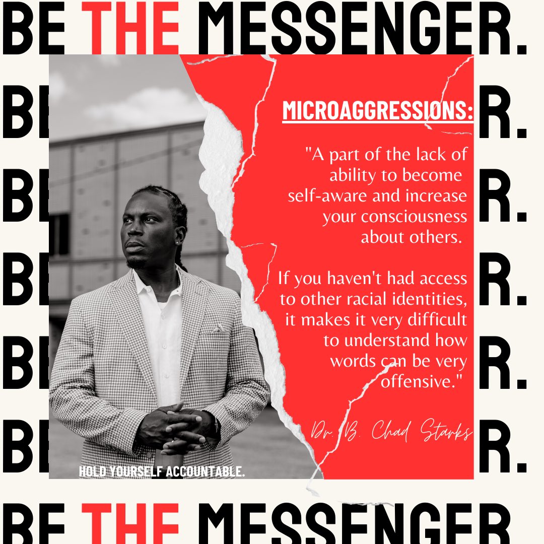 Think before you speak. Acknowledge when you’re wrong. Unlearn and relearn. @bchadphd 

#microaggressions #racialbias #diversityandinclusion #equity #unlearnandrelearn #racialidentity #selfawareness #bethemessenger #bcsandassociates