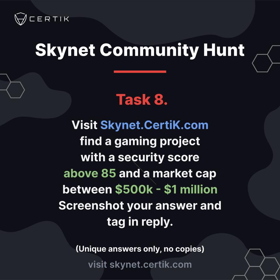 .<a href="/CertiK/">CertiK</a>'s Skynet Community Hunt! 💰

$1000 Prize Pool for 20 winners! 🤑

Task 8️⃣ is in session! Pay attention to the details! 😁

Visit to get started! ⤵️
skynet.certik.com/?utm_source=tw…

#Skynet #CertiK #Crypto