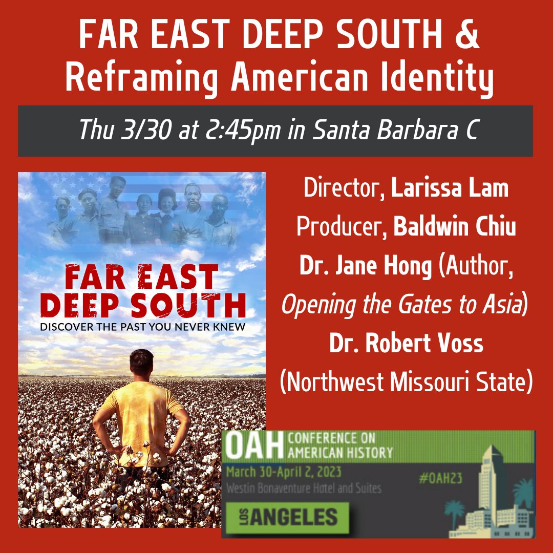 #OAH23 is almost here! Join @larissalam @onlywon @janehongphd @rvoss Thu 3/30 at 2:45p to watch our film & discuss 'Reframing American Identity' in examining history of Chinese in segregated South late-1800s to mid-1900s. 
Endorsed by @IEHS1965 @shgape 
*
 @The_OAH #OAH2023