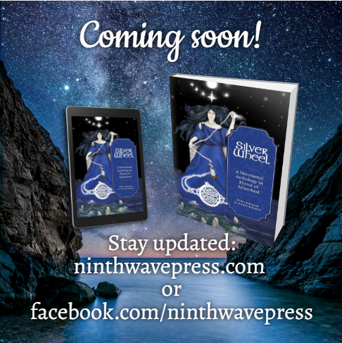 SisterhoodofAva's tweet photo. Coming Soon! Silver Wheel: A Devotional Anthology in Honor of Arianrhod

Ninth Wave Press is the publishing arm of the Sisterhood of Avalon.

To learn more, visit https://t.co/mwyD4FPcEH and
https://t.co/H3HdCw76qI

#arianrhod #silverwheel #welshgoddess #avaloniantradition #books https://t.co/Fwl0D2t9ND