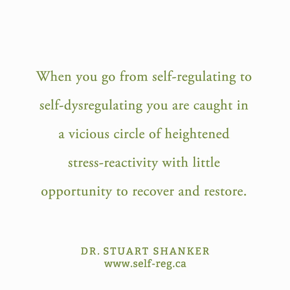 Self_Reg's tweet photo. "When you go from Self-Regulating to self-dysregulating you are caught in a vicious circle of heightened stress-reactivity with little opportunity to recover and restore." ~ Stuart Shanker
https://t.co/GGjAraB4We
#ShankerWisdom #SelfReg #SelfRegulation #StressReactivity https://t.co/jCdawK4UXk