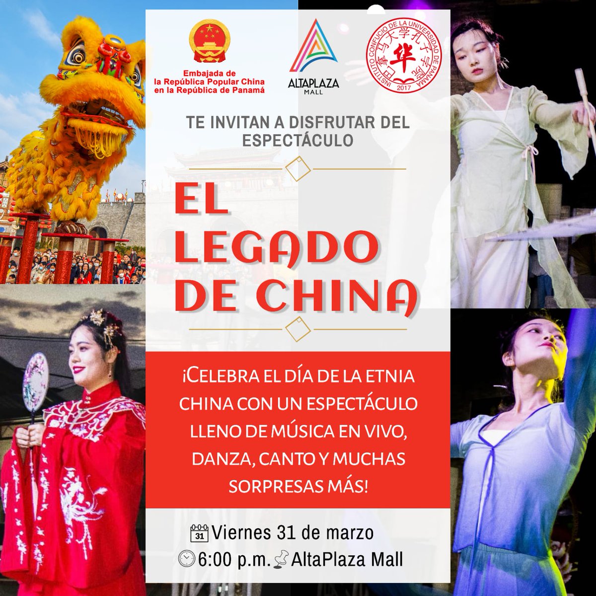 En celebración d Día d la Etnia China, nos unimos con Instituto Confucio d UP ofreciendo una fiesta d cultura china:danza d leones, baile tradicional, desfile d vestimenta, canto,música y sorpresas para niños, 31 de marzo 6 pm, en AltaPlaza Mall. Vengan a conocer más sobre China.