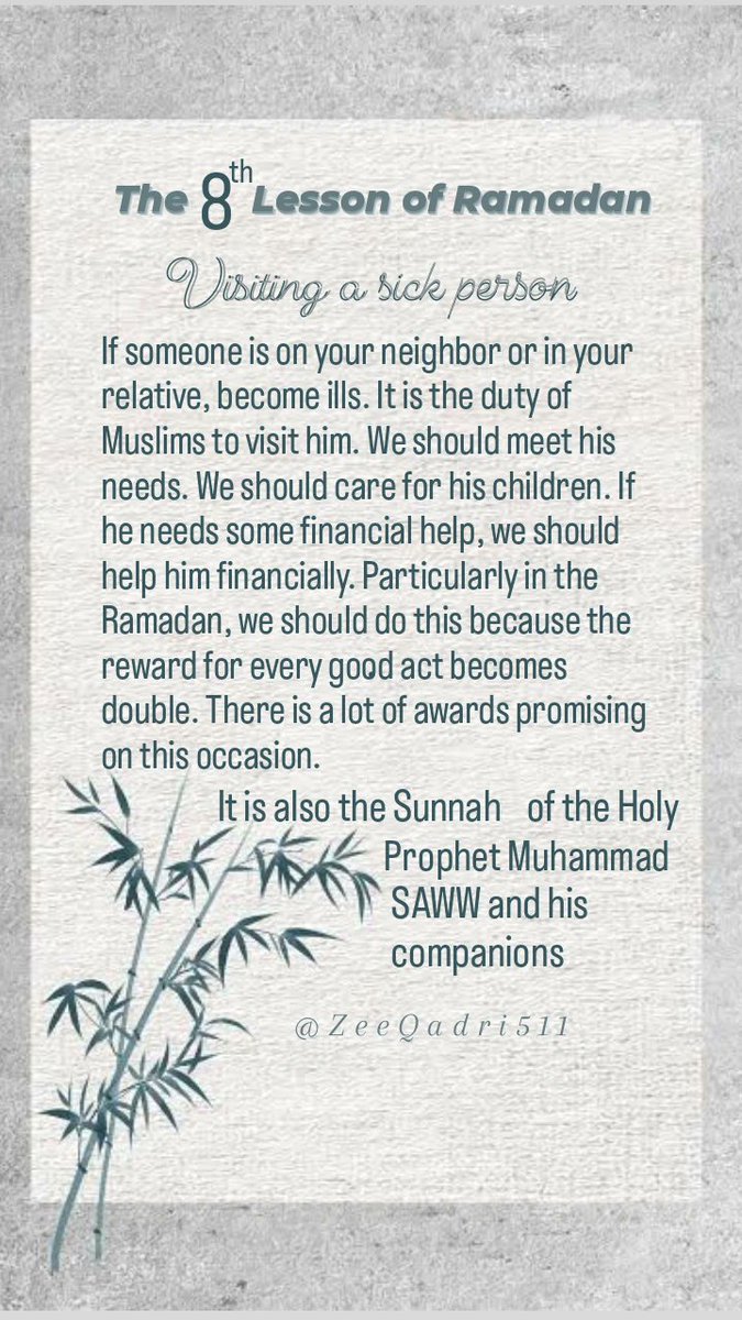 ZeeQadri511's tweet photo. The 8th Lesson of Ramadan🌙
"Visiting a sick person"💚✨ https://t.co/AMJBfB3zy7