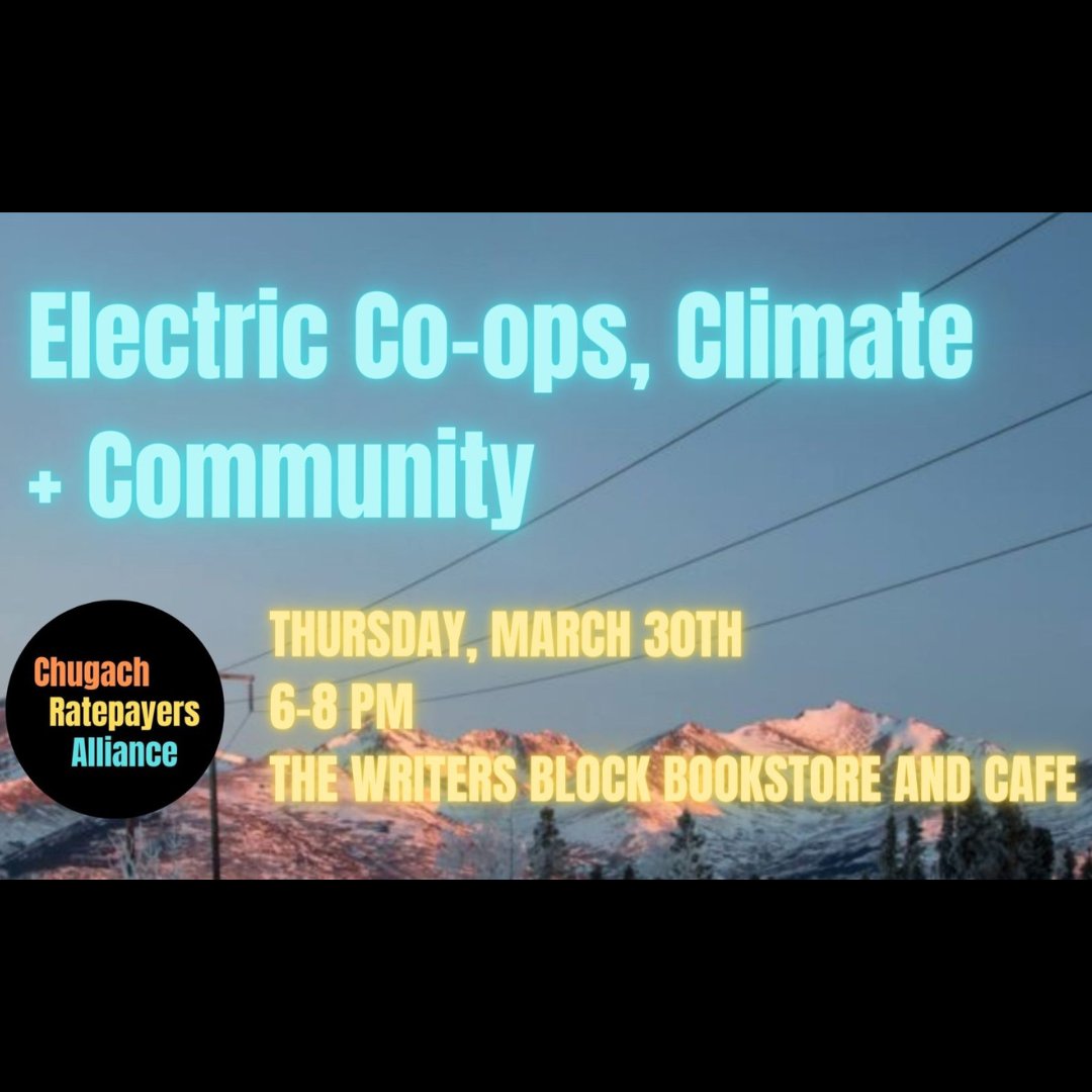 REalaska's tweet photo. 🚨Attention Anchorage🚨 Join @ChugachAlliance at the Writer's Block tomorrow night to learn about getting involved with your local electric utility while connecting with others who are passionate about building Alaska's clean energy future!

RSVP here: https://t.co/usYEjaBQoQ https://t.co/oCojuY276s
