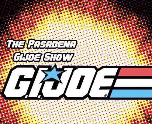 Next show JUNE 11TH!  Facebook event page:
fb.me/e/SO0wUesm

#GIJoeNation #GIJoeClassified #GIJoe #vintagetoys #oldtoys #toyshow #toys #Military #SoCal #PasadenaCA #vintagegijoe #toycollector #gijoearah